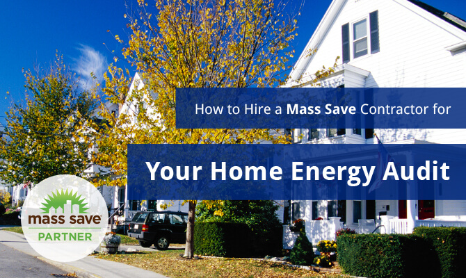 hire a mass save contractor