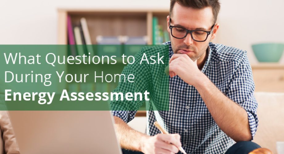 what to ask during mass save home energy assessment