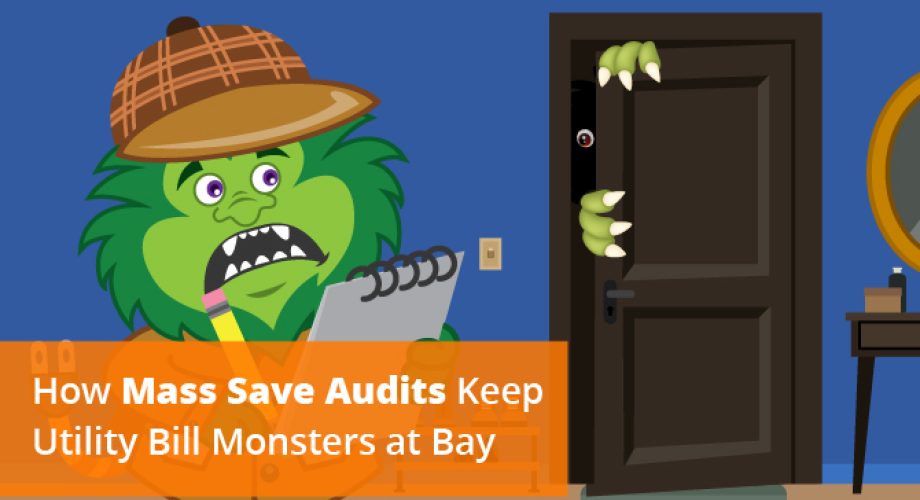 keep monsters at bay with a mass save audit