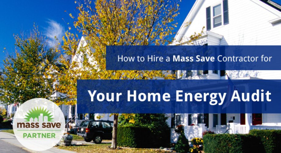 hire a mass save contractor
